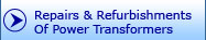 Repairs & Refurbishments of Power Transformers